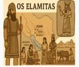 Elamitas: importante povo da Antiguidade Oriental.