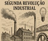 Verifique seus conhecimentos sobre a história da Segunda Revolução Industrial.