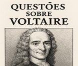 Verifique seus conhecimentos sobre a filosofia de Voltaire.