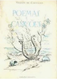 Capa de uma edição antiga de Poemas e Canções de Vicente de Carvalho
