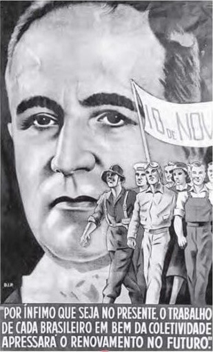 Cartaz do DIP Cartaz divulgado pelo DIP para fazer propaganda de Getúlio Vargas
